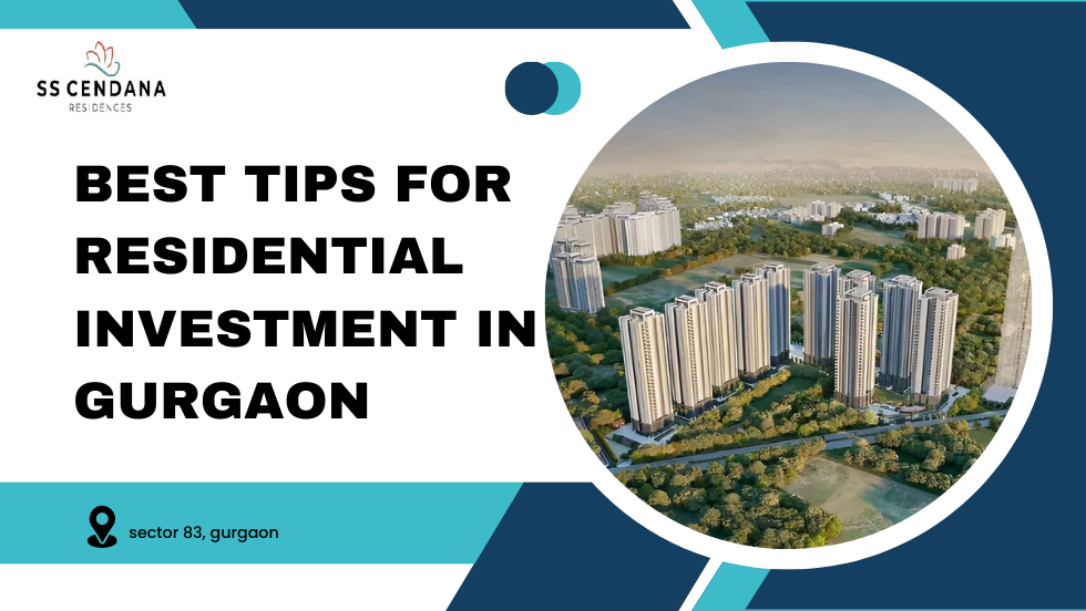 Best Tips for residential investment in Gurgaon